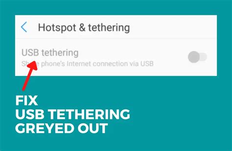 usb tethering greyed out